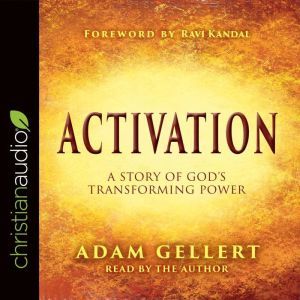 Activation, Adam Gellert
