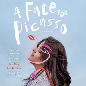 A Face for Picasso, Ariel Henley