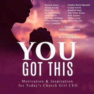 You Got This, Deborah Franklin