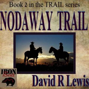 Nodaway Trail, David R. Lewis