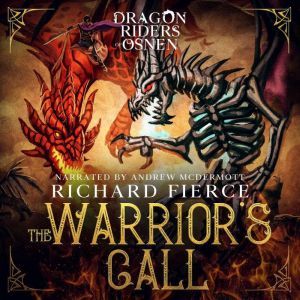 The Warriors Call, Richard Fierce