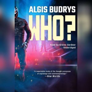 Who?, Algis Budrys