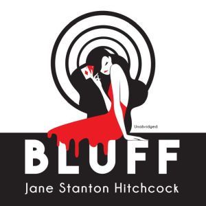 Bluff, Jane Stanton Hitchcock