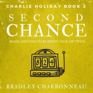 Second Chance, Bradley Charbonneau