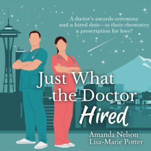 Just What the Doctor Hired, Amanda Nelson
