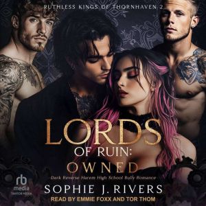 Lords of Ruin, Sophie J. Rivers