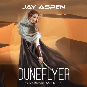 Duneflyer, Jay Aspen