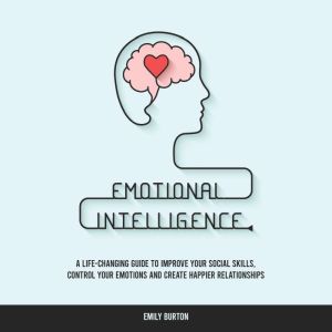 Emotional Intelligence, Emily Burton