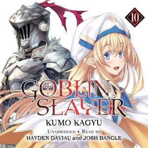 Goblin Slayer, Vol. 10
