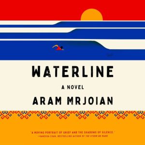 Waterline, Aram Mrjoian