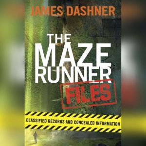 The Maze Runner Files Maze Runner, James Dashner