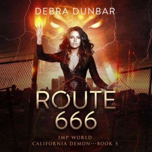 Route 666, Debra Dunbar