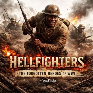 Hellfighters The Forgotten Heroes of..., David Williams