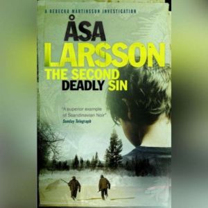 The Second Deadly Sin, Asa Larsson