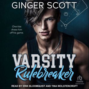 Varsity Rulebreaker, Ginger Scott