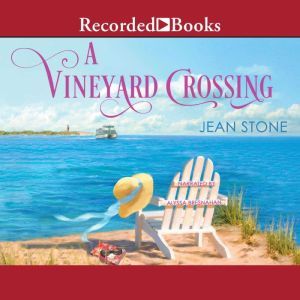 A Vineyard Crossing, Jean Stone