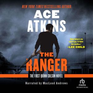 The Ranger, Ace Atkins