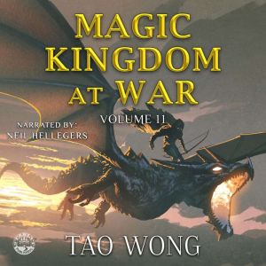 Magic Kingdom at War Volume 11, Tao Wong