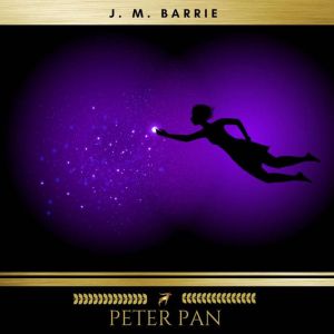 Peter Pan, J.M. Barrie