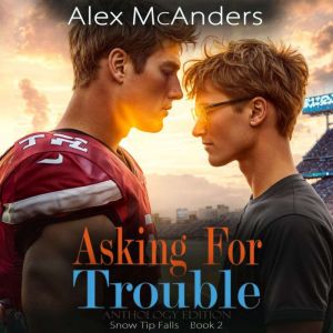 Asking for Trouble NerdJock MM Spor..., Alex McAnders