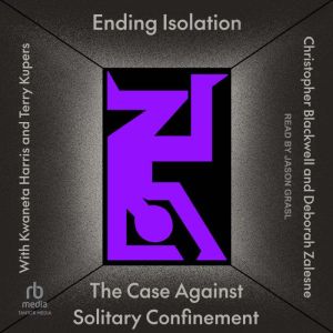 Ending Isolation, Christopher William Blackwell