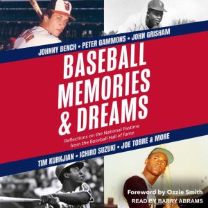 Baseball Memories  Dreams, The National Baseball Hall of Fame and Museum