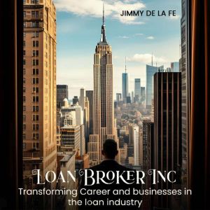Loan Broker Inc: Transforming Careers and Businesses in the Loan Industry