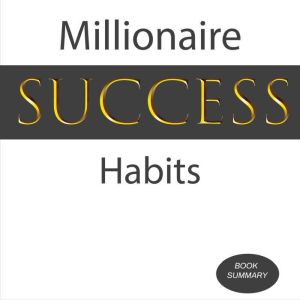 Millionaire Success Habits Book Summ..., Grant Mercer