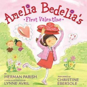 Amelia Bedelias First Valentine, Herman Parish