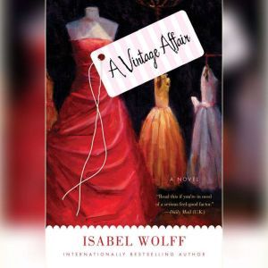 A Vintage Affair, Isabel Wolff