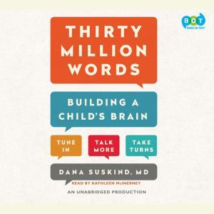 Thirty Million Words, Dana Suskind