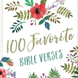 100 Favorite Bible Verses, Thomas Nelson