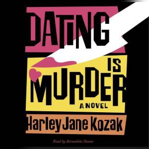 Dating Is Murder, Harley Jane Kozak