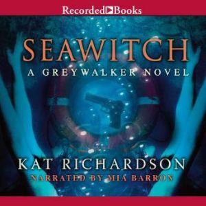 Seawitch, Kat Richardson