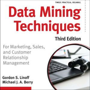 Data Mining Techniques, Michael J. A. Berry