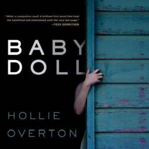 Baby Doll, Hollie Overton