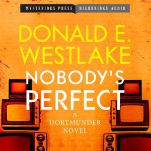 Nobodys Perfect, Donald E. Westlake