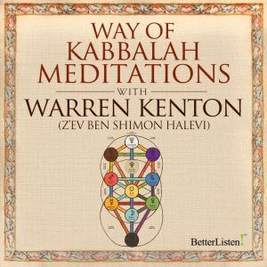 The Way of Kabbalah Meditations with ..., Warren Kenton