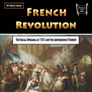 French Revolution, Kelly Mass