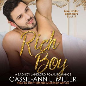Rich Boy, CassieAnn L. Miller