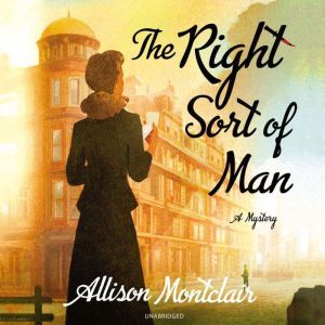 The Right Sort of Man, Allison Montclair