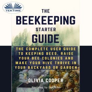 Beekeeping Starter Guide, Olivia Cooper
