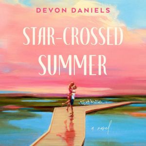 StarCrossed Summer, Devon Daniels
