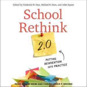 School Rethink 2.0, Frederick M. Hess