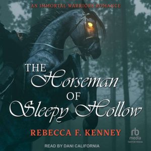 The Horseman of Sleepy Hollow, Rebecca F. Kenney