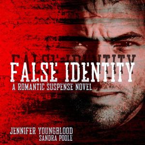 False Identity, Jennifer Youngblood