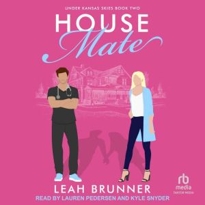 House Mate, Leah Brunner