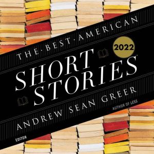 The Best American Short Stories 2022, Heidi Pitlor