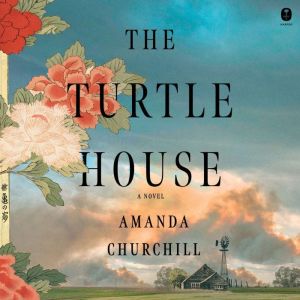 The Turtle House, Amanda Churchill