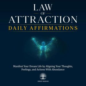 Law of Attraction Daily Affirmations, Inner Wisdom